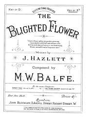 M.W. Balfe y otros.: The Blighted Flower