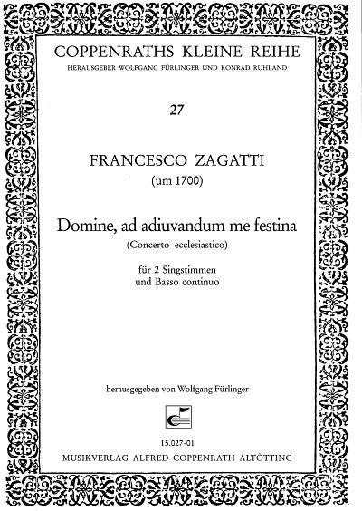 Zagatti Francesco: Domine, ad adiuvandum me festina A-Dur (1690)
