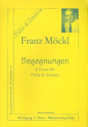 F. Moeckl: Begegnungen - 5 Duos