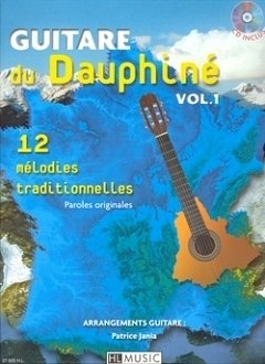 P. Jania: Guitare du Dauphiné Vol.1, Git (+CD)
