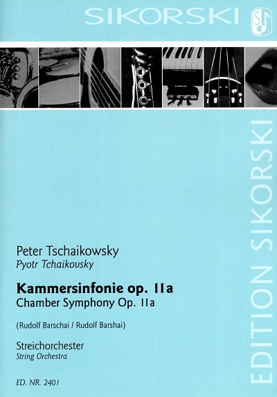 P.I. Tschaikowsky: Kammersinfonie op. 11 a