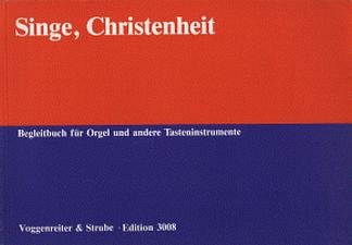 Opp / Schuberth: Singe Christenheit