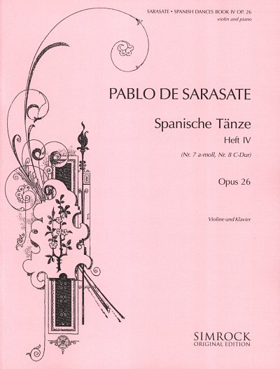 Sarasate y Navascuez, Martín Melitón Pablo de: Spanische Tänze op. 26 Band 4