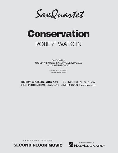 R. Watson: Conservation, 4Sax (Pa+St)
