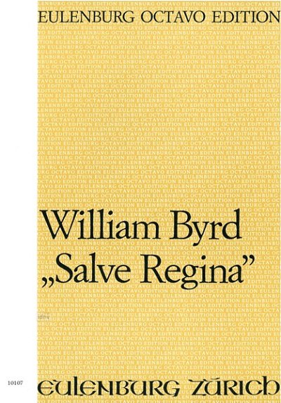 W. Byrd: Salve Regina, Gch5