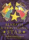 Beneath a Travelling Star, Ges
