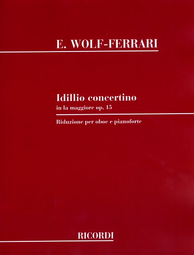 Idillio - Concertino In La Op.15 (Part.)