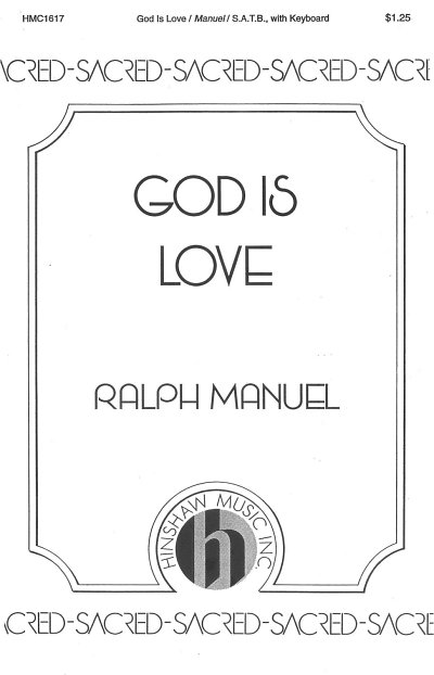 R. Manuel: God Is Love (Chpa)