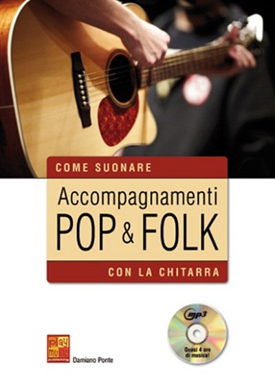D. Ponte: Come suonare Accompagnamenti Pop & Folk, Git (+CD)