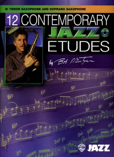 B. Mintzer: 12 Contemporary Jazz Etudes, Tsax/Ssax (+CD)