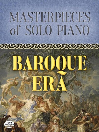 Masterpieces of Solo Piano: Baroque Era, Klav