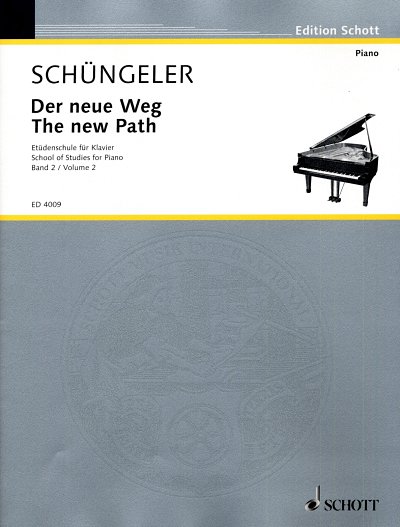 H. Schüngeler: Der neue Weg 2, Klav