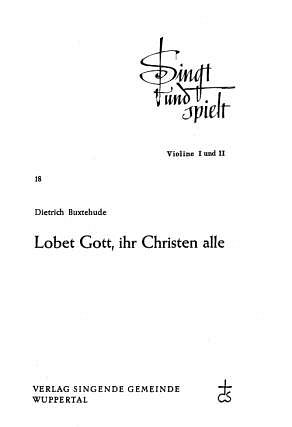 D. Buxtehude: Lobet Gott Ihr Christen Alle