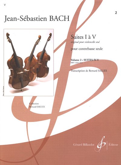 J.S. Bach: Suites Iv Et V Pour Violoncelle Bwv 1010-1011, Kb
