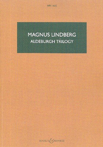 M. Lindberg: Aldeburgh Trilogy, Sinfo (Stp)