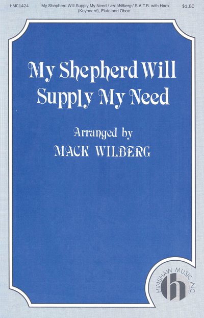 My Shepherd Will Supply My Need (Chpa)