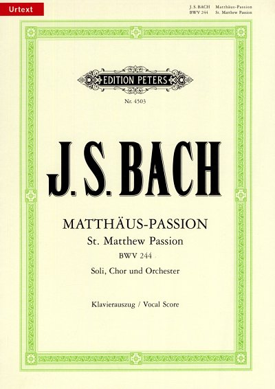 J.S. Bach: Matthäus-Passion BWV 244, GesGchOrch (KA)