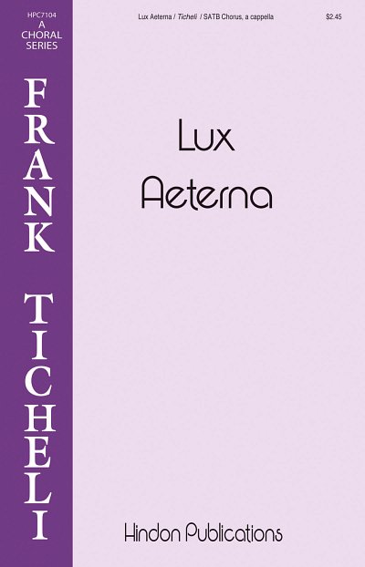 F. Ticheli: Lux Aeterna, GchKlav (Chpa)