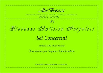 G.B. Pergolesi: 6 Concertini (Attribuiti A Carlo Riccio (Bu)