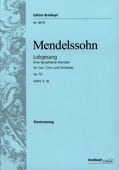 F. Mendelssohn Barth: Lobgesang op. 52 MW, 3GesGchOrchO (KA)