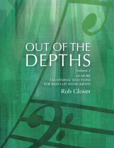 R. Glover: Out Of The Depths - Volume 2