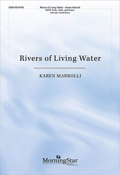 Rivers of Living Water (Chpa)