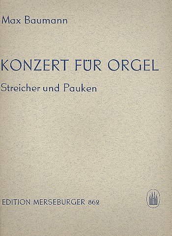 M. Baumann: Konzert für Orgel, Streicher
