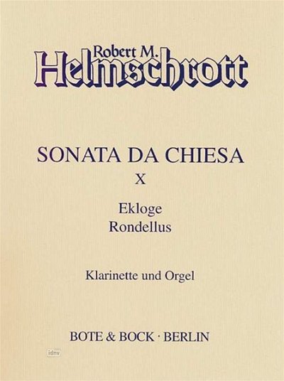 R.M. Helmschrott: Sonata Da Chiesa 10