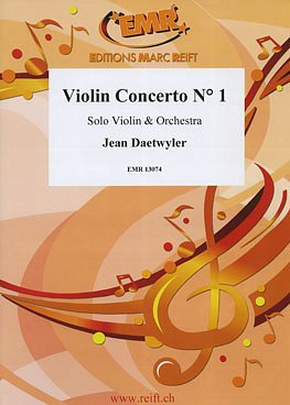 J. Daetwyler: Violin Concerto N° 1, VlOrch (Pa+St)
