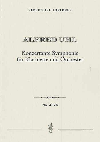 A. Uhl: Konzertante Symphonie, KlarOrch (Stp)