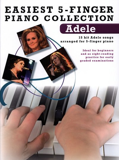 Adele: Easiest 5 Finger Piano Collection