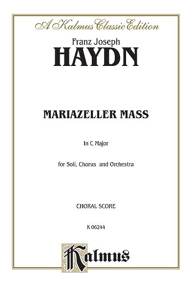 J. Haydn: Mariazeller Mass in C Major (Bu)