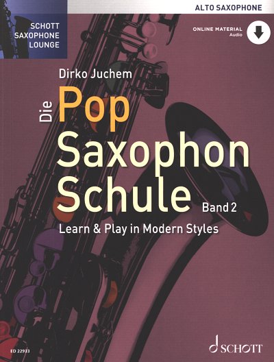 D. Juchem: Die Pop Saxophon Schule 2, Asax