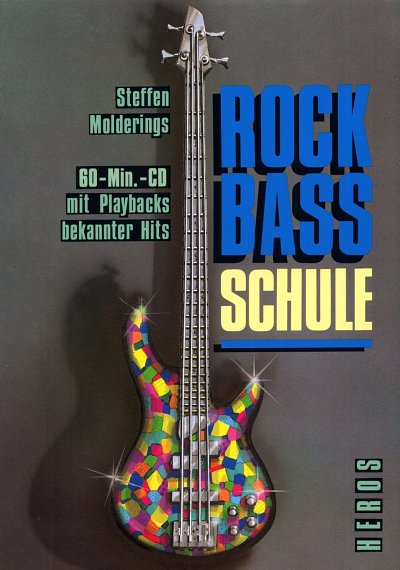 S. Molderings: Rock Bass Schule, E-Bass (+CD)