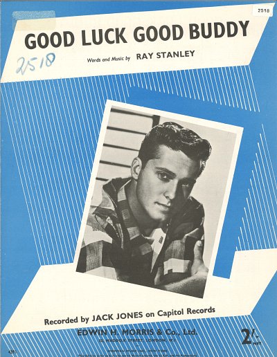 Ray Stanley, Jack Jones: Good Luck Good Buddy
