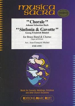 G.F. Haendel: Choral / Sinfonia & Gavotte, GchBlech (Pa+St)