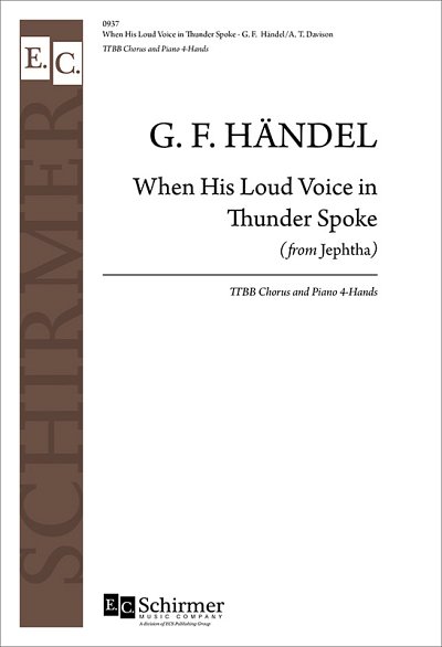 G.F. Haendel: Jephtha: When His Loud Voice in Thunder Spoke