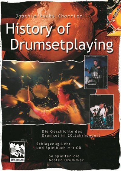 J. Fuchs-Charrier: History of Drumsetplaying, Drst (+CD)
