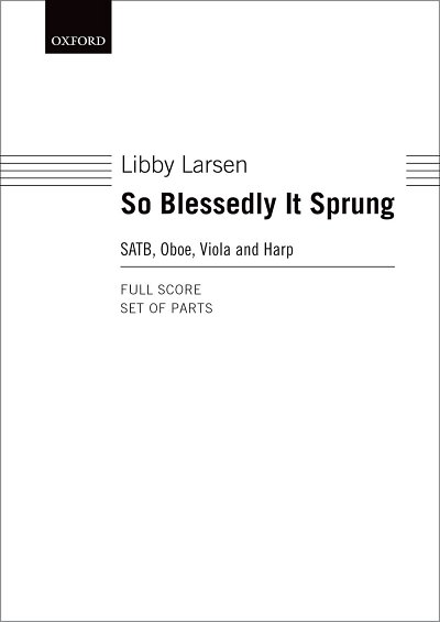 L. Larsen: So Blessedly It Sprung