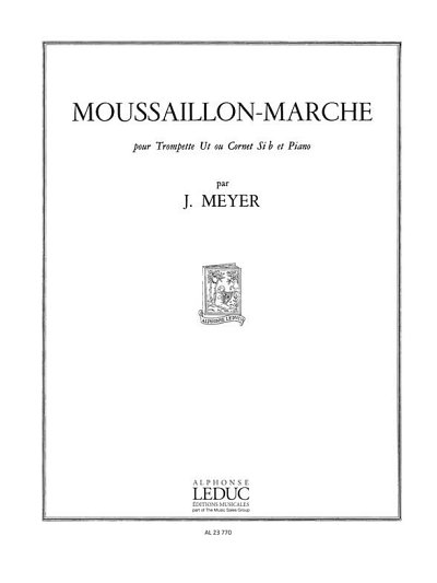 Jean Meyer: Moussaillon Marche, TrpKlav (Part.)