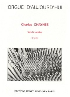 C. Chaynes: Vers la lumière, Org