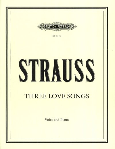 R. Strauss: 3 Liebeslieder