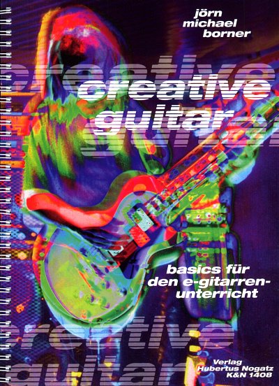 J. Borner: creative guitar, E-Git (CD)