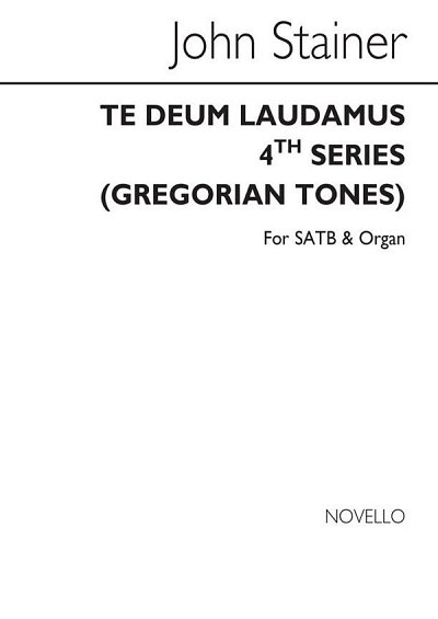 J. Stainer: Te Deum Laudamus 4th Series (Greg, GchOrg (Chpa)