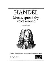 G.F. Händel: Solomon: Music, Spread Thy Voice Around