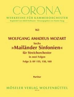 W.A. Mozart: Sechs Mailänder Sinfonien KV 155-160