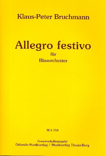 K. Bruchmann: Allegro festivo, Blaso (Dir+St)