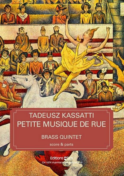 T. Kassatti: Petite musique de rue, 5Blech (Pa+St)