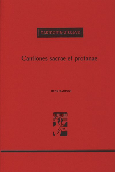 H. Badings: Cantiones sacrae et profanae vol.2