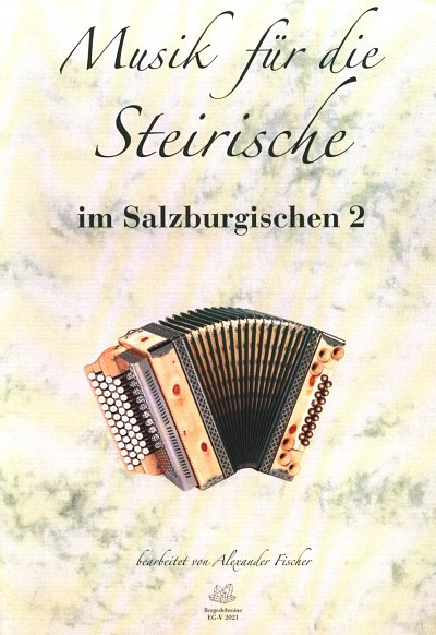 AQ: Musik für die Steirische - im Salzburgischen Ba (B-Ware)
